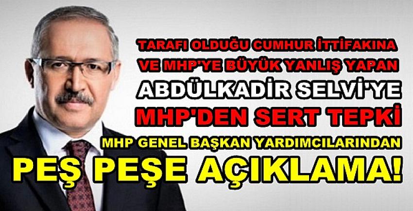 MHP'den Abdülkadir Selvi'ye Tepki Peş Peşe Açıklama  
