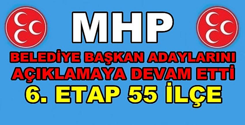 MHP'li Durmaz 55 Belediye Başkan Adayını Daha Açıkladı