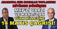 MHP'li Varlı ve Kanlı'dan Türk Milletine 14 Mayıs Çağrısı 
