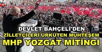 Bahçeli'den Aziz Milletim Sıra Sende MHP Yozgat Mitingi   