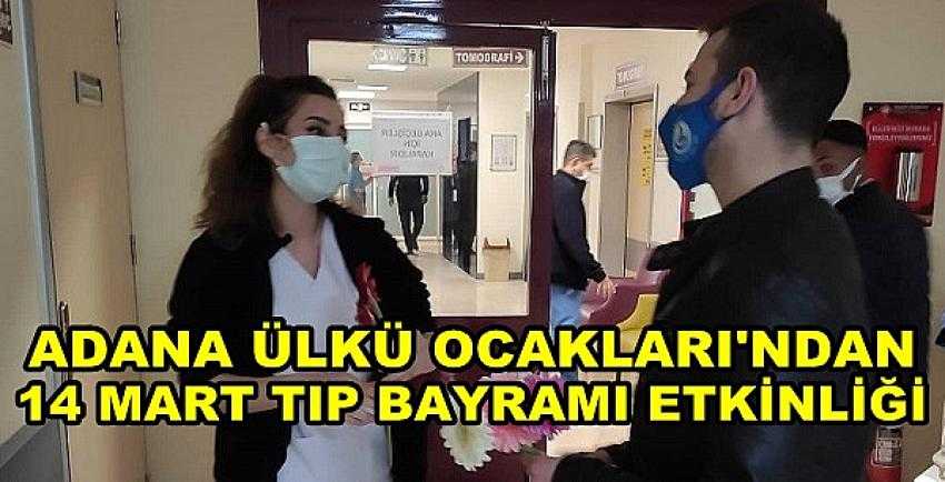 Adana Ülkü Ocakları'ndan 14 Mart Tıp Bayramı Etkinliği