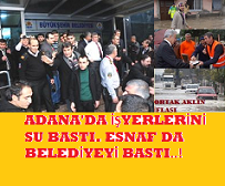 Adana’da Esnafı Su,Belediyeyi Esnaf Bastı!   