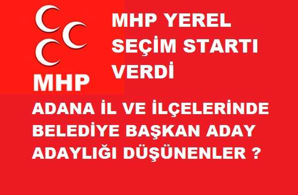 MHP Adana Belediye Başkan Aday Adayları
