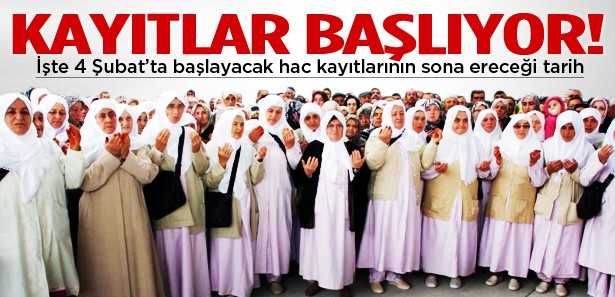 Hac Kayıtları 4 Şubat'ta Başlıyor