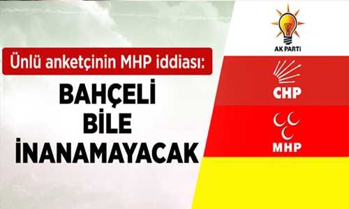 Ünlü Anketci Konuştu: Bahçeli Bile Oy Patlamasına İnanamayacak