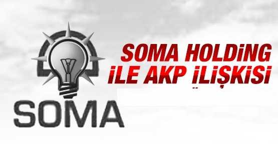 Madde madde AKP-Soma Holding ilişkisi