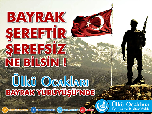 Ülkücüler Türk Bayrağı için Sokağa iniyor !