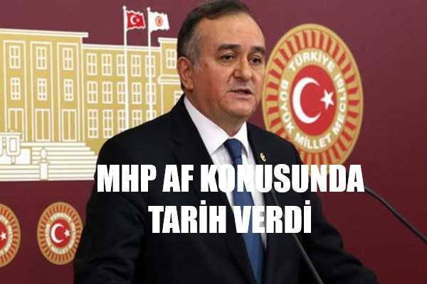 MHP Af Konusunda Tarih Açıkladı