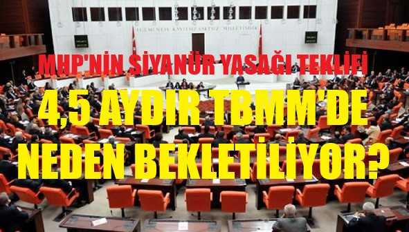 MHP'nin Siyanür Yasası Teklifi TBMM'de Neden Bekliyor?