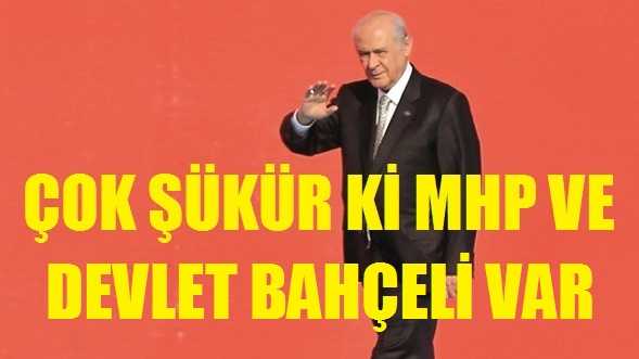 Cumhurbaşkanı Başdanışmanı: Çok Şükür ki MHP ve Bahçeli var