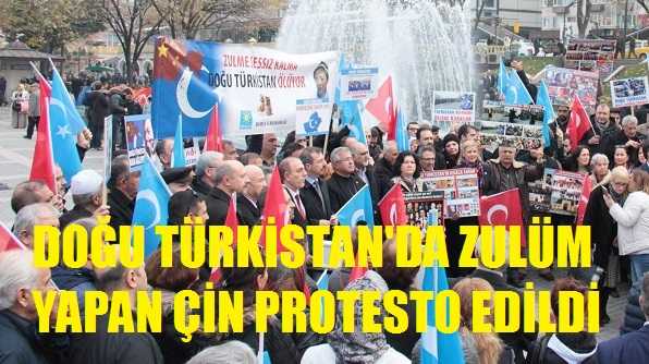 Doğu Türkistan'da Zulüm Yapan Çin Ülke Genelinde Protesto Edildi