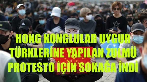 Hong Konglular Uygur Türkleri İçin Sokağa İndi