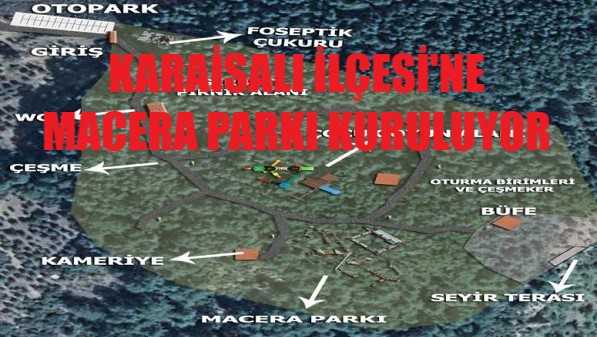 Adana'nın Karaisalı İlçesi'ne Macera Parkı Kuruluyor