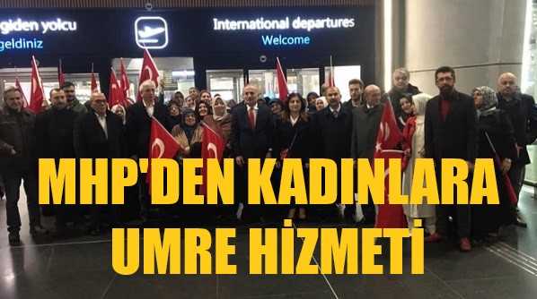 MHP Bayrampaşa İlçe Teşkilatı'ndan Kadınlara Umre Hizmeti