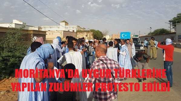 Moritanya'da Doğu Türkistan'da Yapılan Zulümler Protesto Edildi