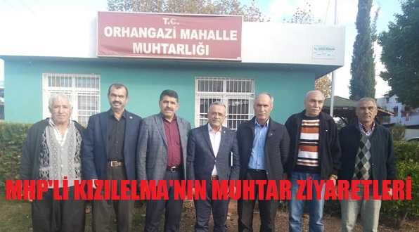 MHP Sarıçam İlçe Başkanı Mustafa Kızılelma'dan Muhtar Ziyaretleri