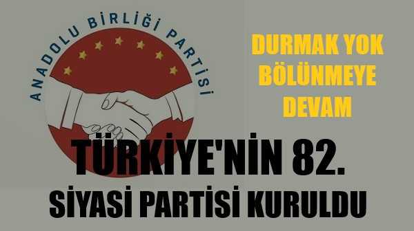 Türkiye'nin 82. Siyasi Partisi Kuruldu