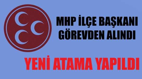 MHP İlçe Başkanlığına Görevlendirme Yapıldı