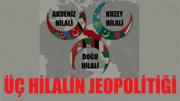 Üç Hilalin Jeopolitiği: Akdeniz Hilali, Kuzey Hilali ve Doğu Hilali