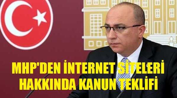 MHP'den İnternet Siteleri Hakkında Kanun Teklifi