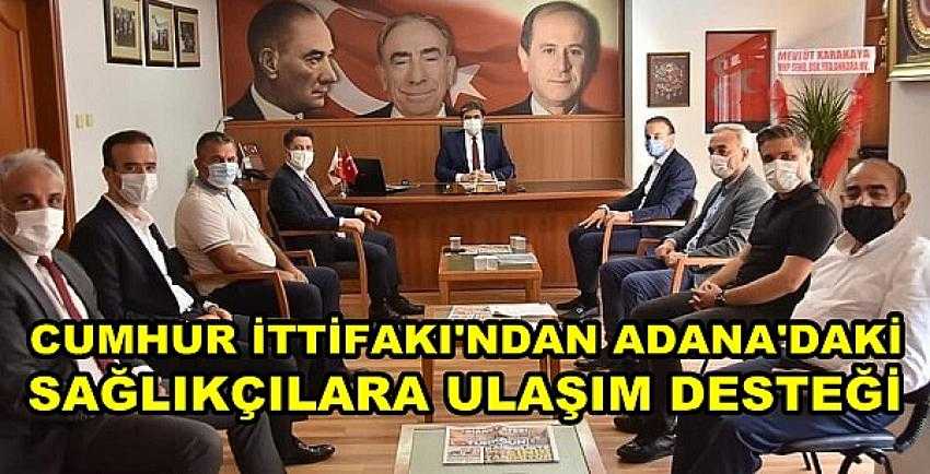 Cumhur İttifakı'ndan Adana'daki Sağlıkçılara Destek