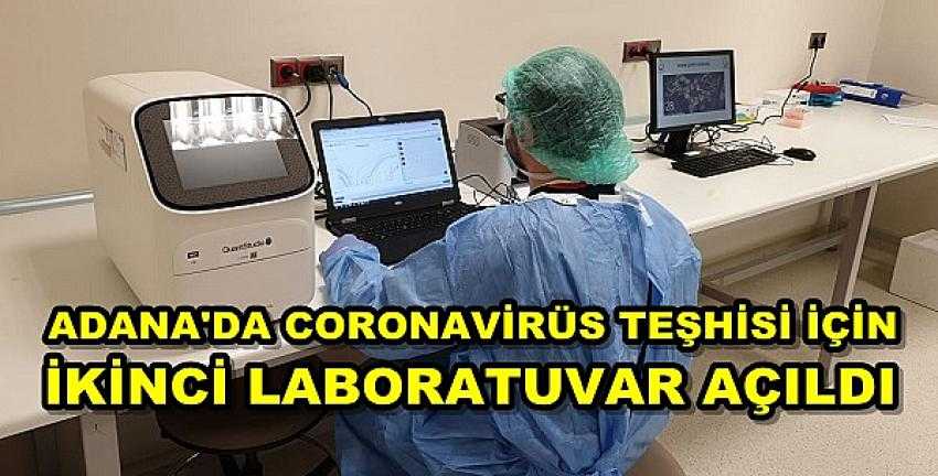 Adana'da Coronavirüs Teşhisi İçin İkinci Laboratuvar Açıldı