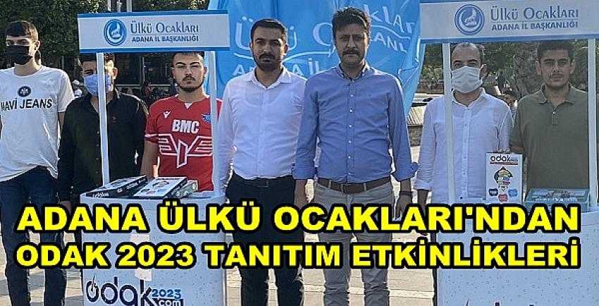 Adana Ülkü Ocakları'ndan Odak 2023 Tanıtım Hizmeti    