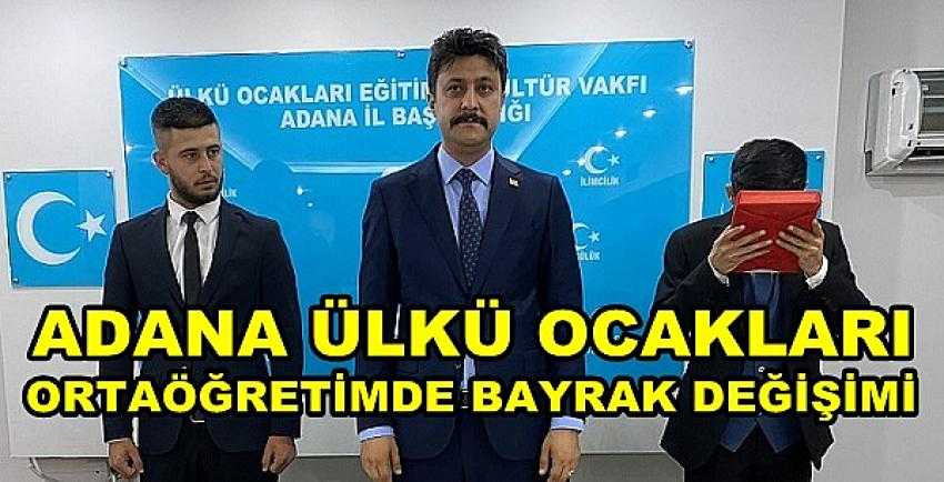 Adana Ülkü Ocakları Ortaöğretimde Bayrak Değişimi     