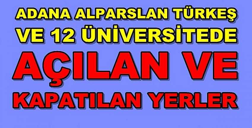 Adana ve 12 Üniversitede Değişiklikler Yapıldı 