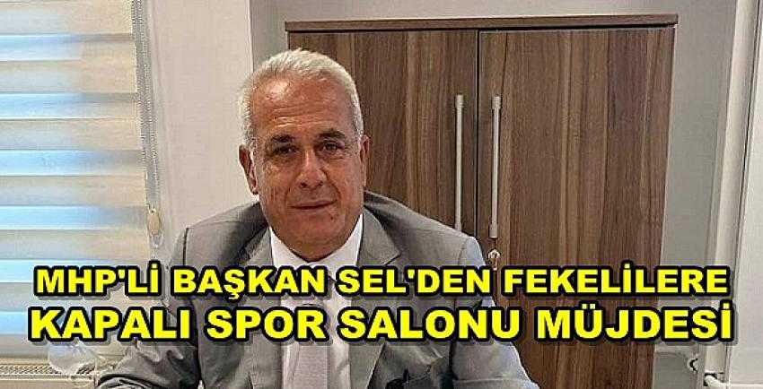 MHP'li Başkan Sel'den Feke'ye Kapalı Spor Salonu Müjdesi      