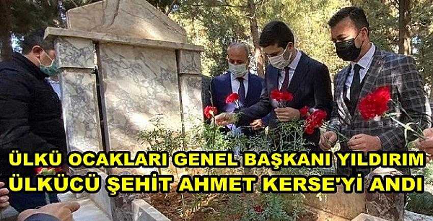 Yıldırım Ülkücü Şehit Ahmet Kerse'yi Kabri Başında Andı