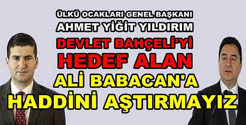 Yıldırım'dan Bahçeli'yi Hedef Alan Babacan'a Tepki          