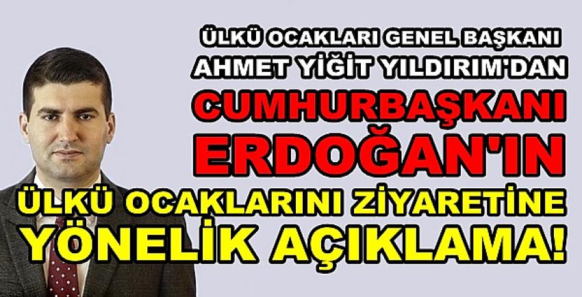 Yıldırım'dan Cumhurbaşkanının Ziyareti Açıklaması  