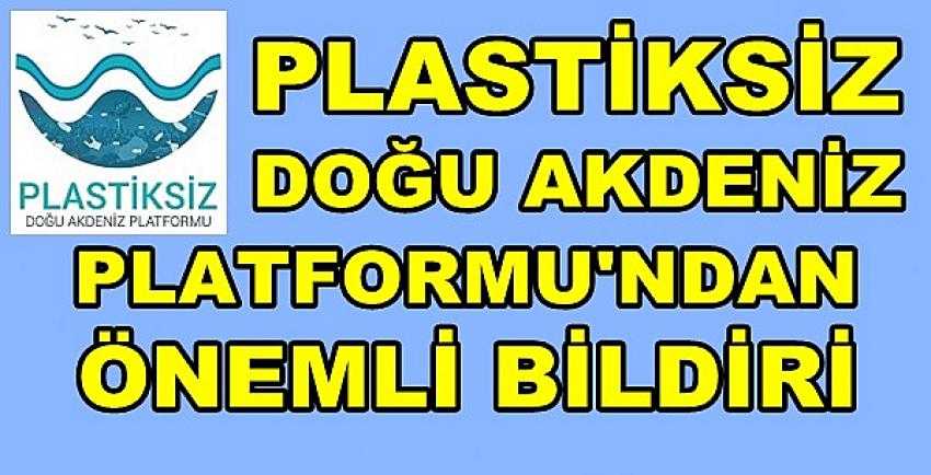 Plastiksiz Doğu Akdeniz Platformu'ndan Önemli Bildiri   