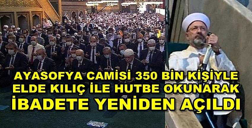 Ayasofya Camisi Elde Kılıç ile Hutbe Okunarak Açıldı