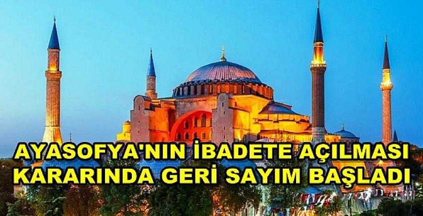 Ayasofya'nın İbadete Açılmasında Geri Sayım Başladı 