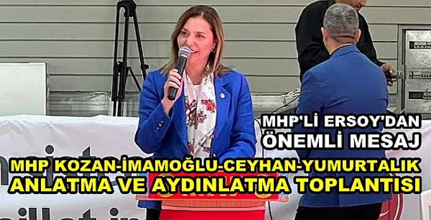 MHP Kozan İmamoğlu Ceyhan ve Yumurtalık Toplantısı  