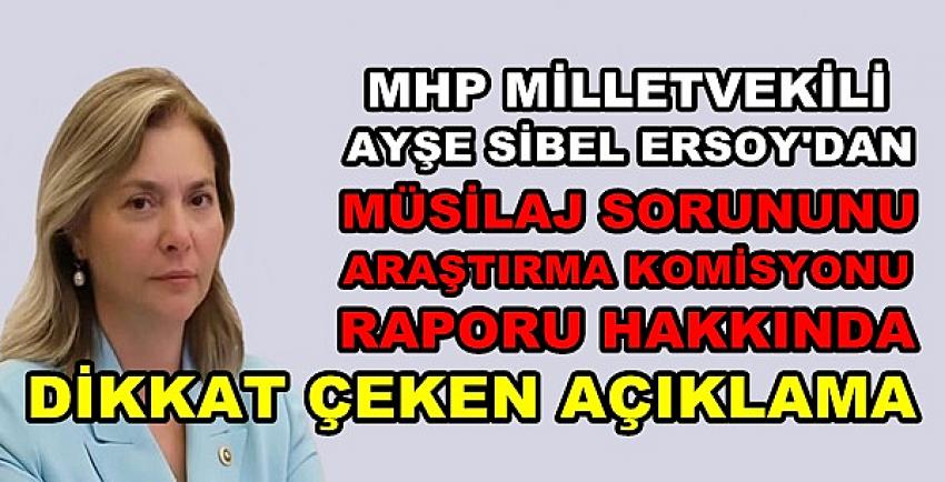MHP'li Ersoy'dan Müsilaj Raporuna Yönelik Açıklama  