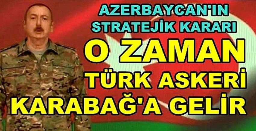 Azerbaycan'dan Türk Askerini Davet Etme Stratejisi 