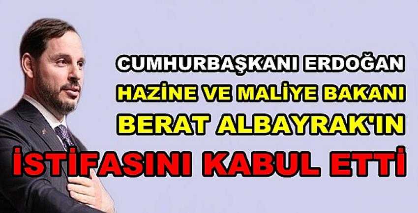 Cumhurbaşkanı Erdoğan Albayrak'ın İstifasını Kabul Etti