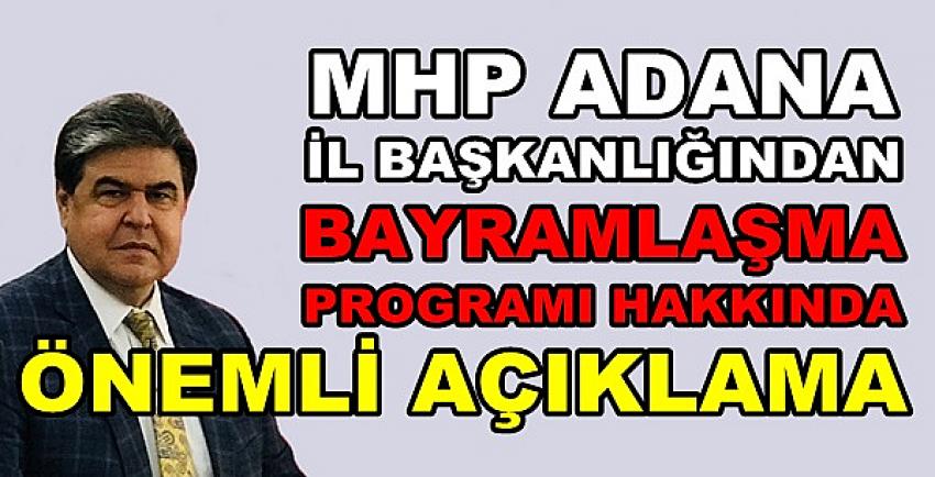 MHP Adana'dan Bayramlaşma Programı Açıklaması 