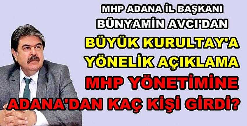 MHP'li Avcı'dan Büyük Kurultay'a Yönelik Önemli Açıklama