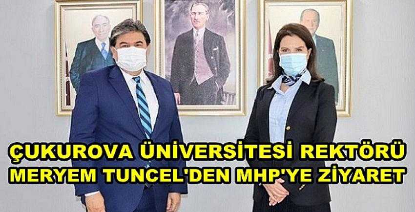 ÇÜ Rektörü Tuncel'den MHP Adana İl Teşkilatı'na Ziyaret    