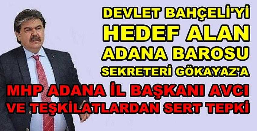 MHP Adana'dan Bahçeli'yi Hedef Alan Baro Sekreterine Tepki    