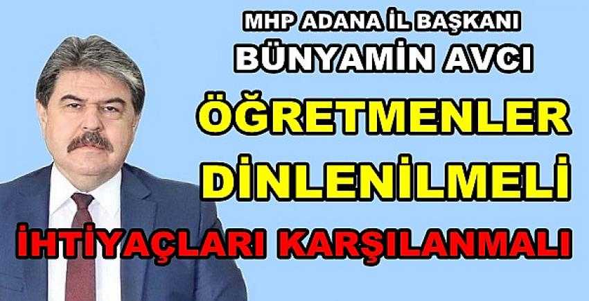 MHP'li Avcı: Öğretmenlerin İhtiyaçları Karşılanmalı