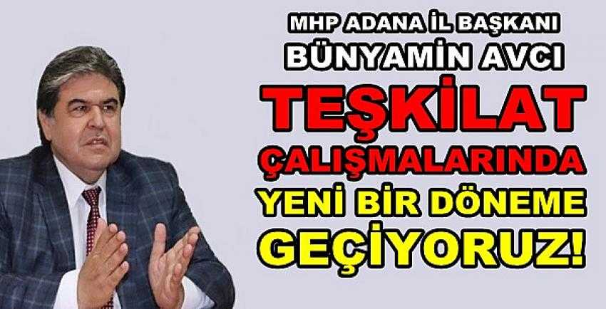 MHP'li Avcı'dan Teşkilat Çalışmalarına Yönelik Açıklama     