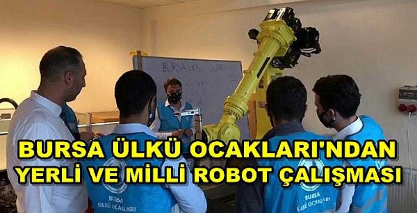 Bursa Ülkü Ocakları'ndan Yerli ve Milli Robot Çalışması