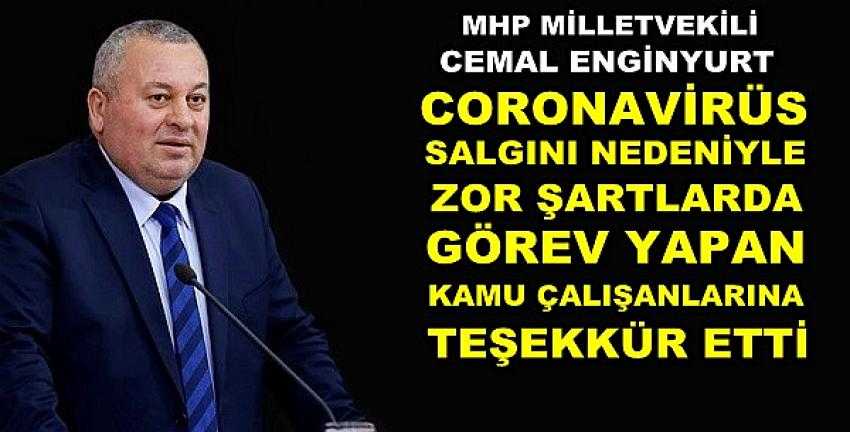 MHP'li Enginyurt'tan Kamu Çalışanlarına Teşekkür