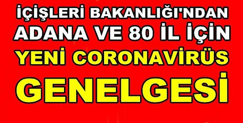 İçişleri Bakanlığı'ndan 81 İl Valiliği'ne Coronavirüs Genelgesi