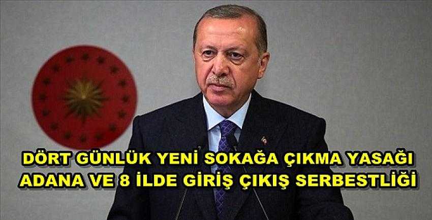 Yeni Sokağa Çıkma Yasağı ve Giriş Çıkışı Serbest Olan İller